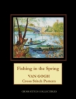 Fishing in the Spring : Van Gogh Cross Stitch Pattern - Book