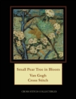 Small Pear Tree in Bloom : Van Gogh Cross Stitch Pattern - Book