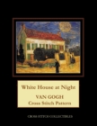 White House at Night : Van Gogh Cross Stitch Pattern - Book