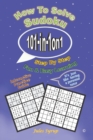 Sudoku 101-in-1on1 : How to Solve Sudoku Step by Step - Book