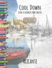 Cool Down [Color] - Livre a colorier pour adultes : Alicante - Book