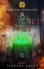 War For Redwater : A Tattered Past - Book