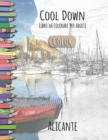 Cool Down [Color] - Libro da colorare per adulti : Alicante - Book
