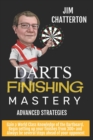 Darts Finishing Mastery : Advanced Strategies - Book