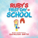 Ruby's First Day of School - Book