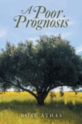 A Poor Prognosis - Book
