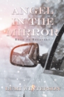 Angel in the Mirror: Road to Recovery - eBook