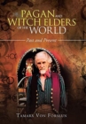 Pagan and Witch Elders of the World : Past and Present - Book