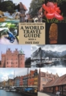 Every Nook and Cranny : a World Travel Guide: Book 4 - Book