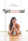 #Spiritinspiredsoul - Book