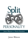 Split Personality : James Watson V.S. Poetry Emotion - Book