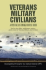 Veterans-Military-Civilians : A Positive-Listening Course Book - Book