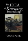 The Idea of Knowing Something - Book