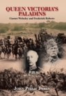 Queen Victoria's Paladins : Garnet Wolseley and Frederick Roberts - Book