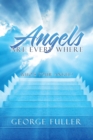 Angels Are Every Where : Who'S Your Angel? - Book