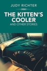 The Kitten's Cooler : And Other Stories - Book