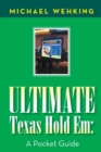 Ultimate Texas Hold Em : A Pocket Guide - Book