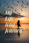 My Life Long Journey - Book