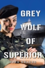 Grey Wolf of Superior - Book
