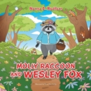 Molly Raccoon and Wesley Fox - Book
