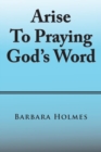Arise to Praying God's Word - Book