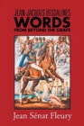 Jean-Jacques Dessalines : Words from Beyond the Grave - Book