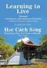 Learning to Live Through Vietnamese and American Proverbs : A Bilingual Vietnamese-English Edition - Book