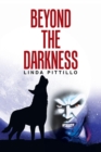 Beyond the Darkness - Book