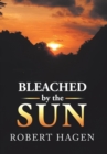 Bleached by the Sun - Book