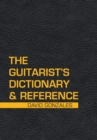 The Guitarist's Dictionary & Reference - Book