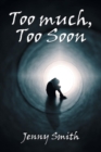 Too Much, Too Soon - Book