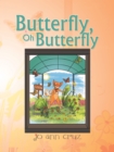 Butterfly, Oh Butterfly - eBook