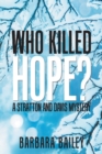 Who Killed Hope? : A Stratton and Davis Mystery - Book