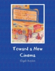 Toward a New Cinema - Book