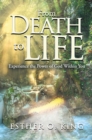 From Death to Life : Experience the Power of God Within You - eBook