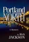 Portland North - Book