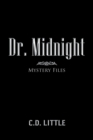 Dr. Midnight : Mystery Files - Book