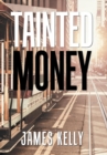 Tainted Money - Book