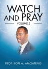 Watch and Pray : Volume 2 - Book