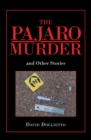 The Pajaro Murder : And Other Stories - eBook