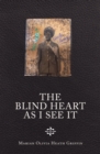 The Blind Heart as I See It - eBook
