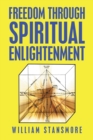 Freedom Through Spiritual Enlightenment - Book