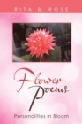 Flower Poems : Personalities in Bloom - Book