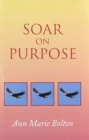 Soar on Purpose - Book
