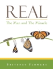Real : The Man and the Miracle - Book