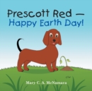 Prescott Red - Happy Earth Day! - Book