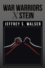 War Warriors X Stein - eBook