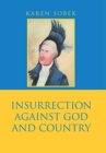 Insurrection Against God and Country - Book