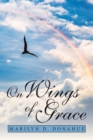 On Wings of Grace - Book