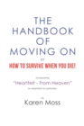 The Handbook of Moving on or How to Survive When You Die! - Book